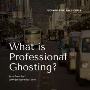What is Professional Ghosting?