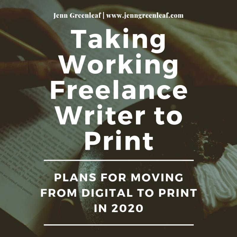 Taking Working Freelance Writer to Print