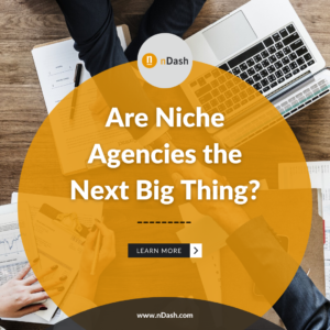 Are Niche Agencies the Next Big Thing?